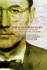 Watch The Man Nobody Knew In Search of My Father CIA Spymaster William Colby Putlocker