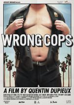 Watch Wrong Cops Online Putlocker