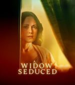 Watch A Widow Seduced Online Putlocker