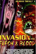 Watch Invasion for Flesh and Blood Putlocker