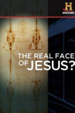 Watch History Channel The Real Face of Jesus? Putlocker