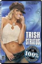 Watch WWE Trish Stratus - 100% Stratusfaction Putlocker