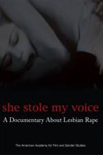 Watch She Stole My Voice: A Documentary about Lesbian Rape Putlocker
