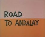 Watch Road to Andalay (Short 1964) Online Putlocker
