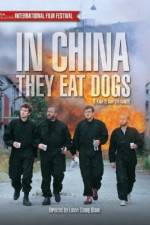 Watch In China They Eat Dogs Putlocker