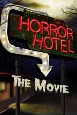 Watch Horror Hotel the Movie Putlocker