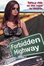 Watch Forbidden Highway Online Putlocker