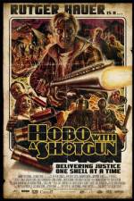 Watch Hobo with a Shotgun Putlocker