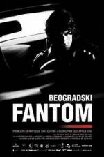 Watch The Belgrade Phantom Online Putlocker