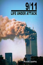 Watch 9/11: Life Under Attack Online Putlocker