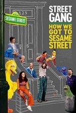 Watch Street Gang: How We Got to Sesame Street Online Putlocker