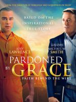 Watch Pardoned by Grace Putlocker