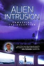 Watch Alien Intrusion: Unmasking a Deception Putlocker