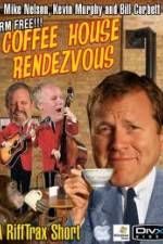 Watch Rifftrax: Coffeehouse Rendezvous Putlocker