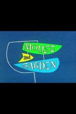 Watch Mouse and Garden (Short 1960) Online Putlocker