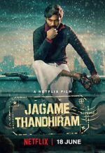 Watch Jagame Thandhiram Putlocker