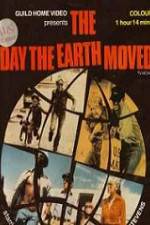 Watch The Day the Earth Moved Putlocker