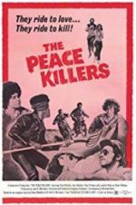 Watch The Peace Killers Online Putlocker