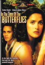 Watch In the Time of the Butterflies Online Putlocker