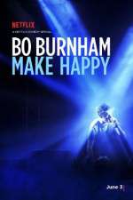 Watch Bo Burnham: Make Happy Putlocker