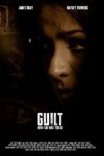 Watch Guilt Online Putlocker