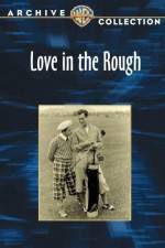 Watch Love in the Rough Online Putlocker