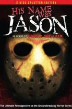 Watch His Name Was Jason: 30 Years of Friday the 13th Putlocker