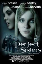 Watch Perfect Sisters Online Putlocker