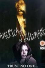 Watch American Nightmare Online Putlocker