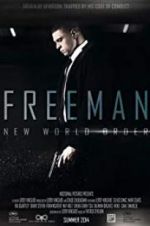 Watch Freeman: New World Order Putlocker