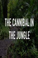 Watch The Cannibal In The Jungle Online Putlocker