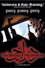Watch The Blood of My Brother: A Story of Death in Iraq Online Putlocker