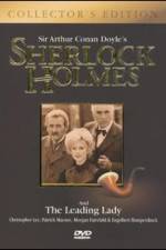 Watch Sherlock Holmes and the Leading Lady Putlocker