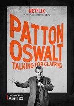 Watch Patton Oswalt: Talking for Clapping (TV Special 2016) Putlocker