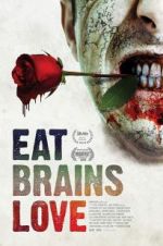 Watch Eat Brains Love Online Putlocker