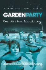 Watch Garden Party Online Putlocker