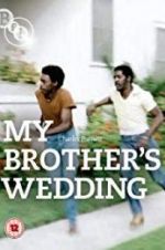 Watch My Brother\'s Wedding Online Putlocker
