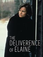 Watch The Deliverance of Elaine Putlocker