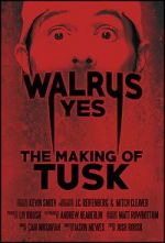 Watch Walrus Yes: The Making of Tusk Putlocker