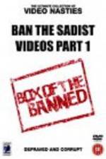 Watch Ban the Sadist Videos Online Putlocker