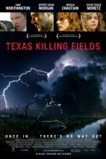 Watch Texas Killing Fields Online Putlocker