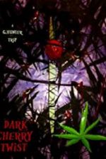 Watch Dark Cherry Twist Putlocker