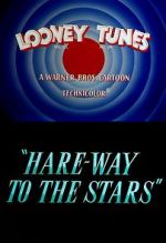 Watch Hare-Way to the Stars (Short 1958) Online Putlocker