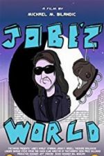 Watch Jobe\'z World Putlocker
