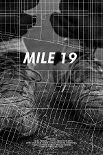 Watch Mile 19 Putlocker