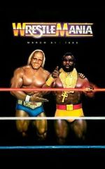 Watch WrestleMania I (TV Special 1985) Online Putlocker