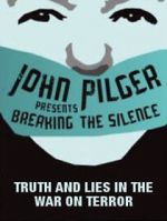 Watch Breaking the Silence: Truth and Lies in the War on Terror Online Putlocker