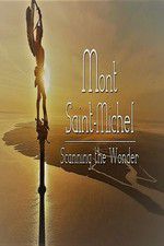 Watch Mont Saint-Michel, Scanning the Wonder Putlocker