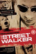 Watch Resurrecting the Street Walker Online Putlocker