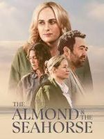 Watch The Almond and the Seahorse Putlocker